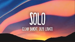 Clean Bandit Demi Lovato  Solo Lyrics [upl. by Issirk]