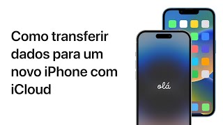 Como transferir dados para um novo iPhone  Suporte da Apple [upl. by Adabel]