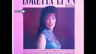 Early Loretta Lynn  The Minute Youre Gone 1963 [upl. by Araic]