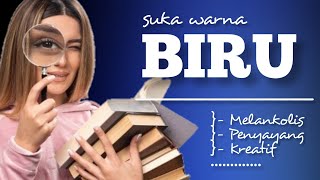 KEPRIBADIAN ORANG PENYUKA WARNA BIRU  Buka Wawasan [upl. by Lee]