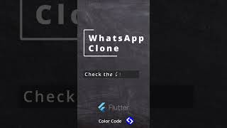 Whatsapp Mobile App Clone Design Using Flutter  ColorCode fluttertutorial fluttermobileappdev [upl. by Chas117]