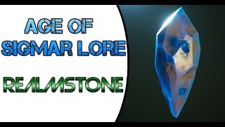 Age of Sigmar Lore Realmstone [upl. by Nawaj]