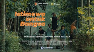 Film Pendek  Istimewa untuk Bangsa [upl. by Rolyks]