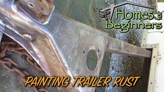 How to Clean and Paint a Rusty Trailer Frame [upl. by Annyrb]