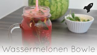 Wassermelonen Bowle 🍉  Rezept [upl. by Darcy54]