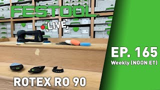 Festool Live Episode 165  Rotex RO 90 Small But Mighty [upl. by Marjana]