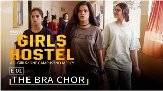 Girls Hostel Session 01 Episode 01 Full Web series [upl. by Hennahane377]