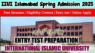 IIUI  International islamic university spring admission 2025  Entry test preparation iiui [upl. by Ennaimaj]