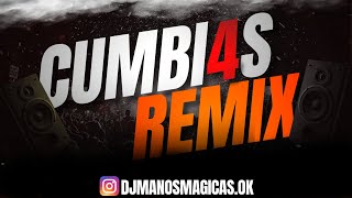 CUMBIAS REMIX 4 Enganchados DJ MANOS MAGICAS [upl. by Asnerek]