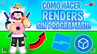 COMO HACER RENDERS DE ROBLOX SIN PROGRAMAS 😱  ealexander [upl. by Laehpar]