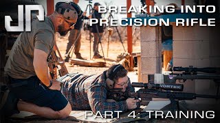 Breaking Into Precision Rifle  Part 4 Training [upl. by Yrailih]