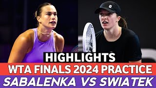 Iga Swiatek vs Sabalenka Today Intense Practice Highlights Match  Wta Finals Riyadh Tennis 2024 [upl. by Islek]