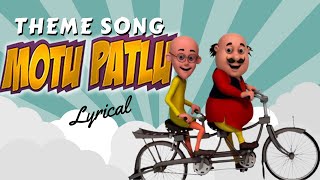 Motu Aur Patlu Ki Jodi  मोटू और पतलू की जोड़ी  Theme Song  Lyrical  Kids Songs [upl. by Abla]