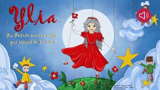 Histoire pour enfants  Ylia la petite marionnette qui rêvait de danser [upl. by Sherry]