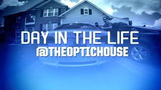 Day in the Life TheOpTicHouse [upl. by Atteirneh]