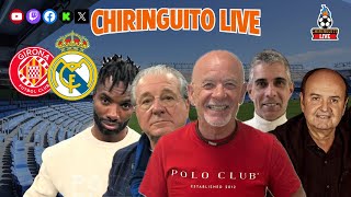 ⚽️ GIRONA  REAL MADRID  CHIRINGUITO LIVE [upl. by Ahcsat]