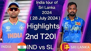 ind vs sl 2nd t20 highlights 2024  india vs sri lanka 2nd t20 highlights 2024  IND vs SL Highlight [upl. by Mirabelle]