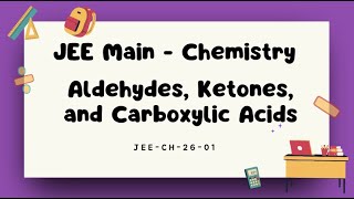 JEE Main Chemistry Quiz Aldehydes Ketones and Carboxylic Acids  Episode JEECH2601  JEE Prep [upl. by Ayotal]