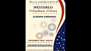 Westerlo Hometown Heroes Closing Ceremony November 2 2024 at First Baptist Church of Westerlo NY [upl. by Ahsiekim]