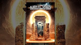 Alien Portals Strange Artifacts Devices and Technology [upl. by Nitsreik920]