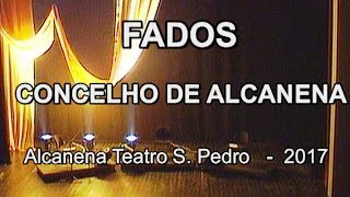 NOITE DE FADOS EM ALCANENA  2017 [upl. by Ahtnammas753]