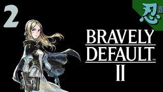 Bravely Default II  Part 2 [upl. by Gilman907]