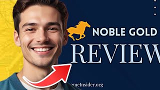 Noble Gold Investments Review  Noblegoldinvestments Gold IRA Investing  Noble Gold Reviews [upl. by Anelahs]