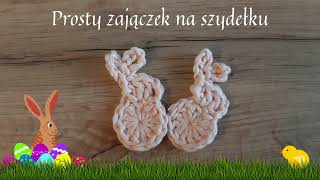 Prosty zajączek wielkanocny na szydełku Tutorial DIY [upl. by Sucramraj]