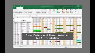 Excel Ferien und Absenzkalenders Teil 1 Installation Urlaubsplaner UrlaubsKalender [upl. by Gipson]