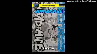 BOMBSCARE  2 BAD MICE  ONE NIGHT IN HACKNEY MIX [upl. by Goss264]