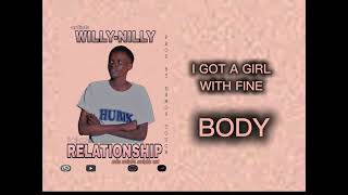 WillyNillyFakerelationshiplyrics video211 [upl. by Burdelle]