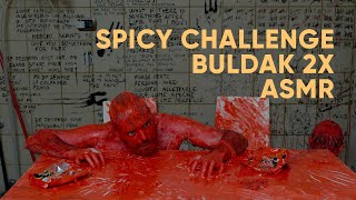 EXTREME SPICY NOODLE CHALLENGE  BULDAK 2X 🌶️ 🍜 [upl. by Iruam]