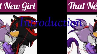 That New GirlShadaze love story INTRODUCTION [upl. by Ahsilla971]