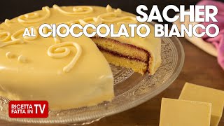 TORTA SACHER AL CIOCCOLATO BIANCO di Benedetta Rossi  Ricetta TV Fatto in Casa per Voi [upl. by Hiro]