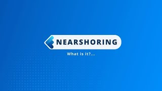 Nearshoring 🌎 What is it [upl. by Yltneb138]