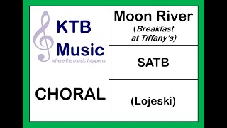 Moon River Lojeski SATB Choir Full Performance [upl. by Lubbock]