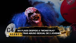 Monstruo del Festival del Terror abusa sexualmente de 2 jóvenes en Six Flags México [upl. by Odnalref388]