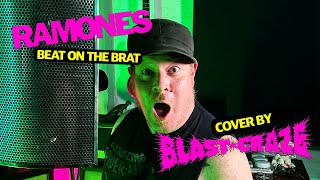 BlastCraze  Beat on the Brat Ramones cover [upl. by Elkcim]