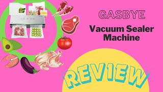 Vacuum Sealer Machine  REVIEW  GASBYE V73 [upl. by Esined]