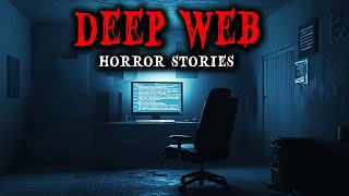 3 TRUE Deep Web Horror Stories  True Scary Stories [upl. by Eirrod]