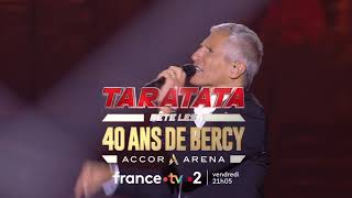 Bandeannonce Taratata fête les 40 ans de Bercy [upl. by Ehling]