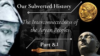 The Interconnectedness of the Aryan Peoples [upl. by Lorens]