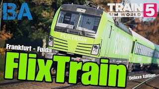 TRAIN SIM WORLD 5 FIRST LOOK  FlixTrain Vectron  Frankfurt Fulda [upl. by Caldeira]