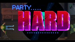 Main Theme Party Hard Soundtrack [upl. by Letsirhc371]