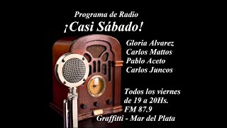 ¡Casi Sábado Programa de Radio [upl. by Mohsen958]