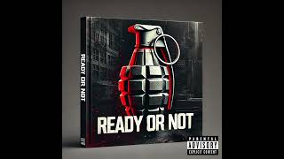 Grenade Wil  Ready or Not Official Remix [upl. by Delly]