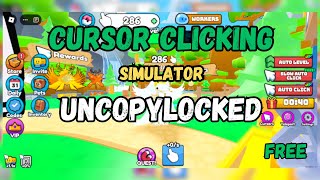 Cursor Clicking Simulator  Uncopylocked [upl. by Lyman921]