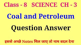 coal and petroleum class 8 questions answers  class 8 science chapter 3 question answer [upl. by Lupien700]