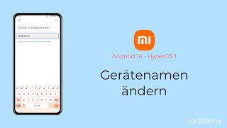 Gerätenamen ändern  Xiaomi Android 14  HyperOS 1 [upl. by Leverick417]