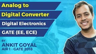 Analog to Digital Converter ADC  Digital Electronics  GATE EE ECE Preparation  Ankit Goyal [upl. by Ulrich91]